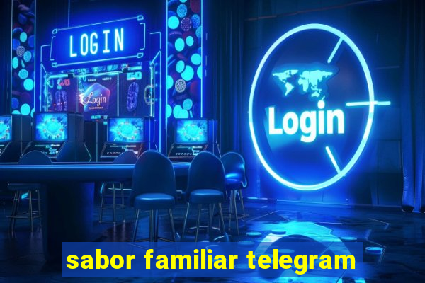 sabor familiar telegram